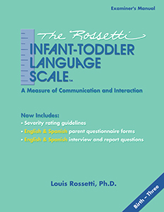 The Rossetti Infant-Toddler Language Scale